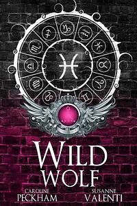 Wild Wolf by Caroline Peckham, Susanne Valenti