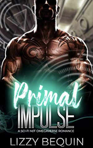 Primal Impulse by Lizzy Bequin