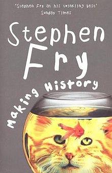 Making History by Stephen Fry