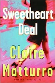 Sweetheart Deal by Claire Matturro