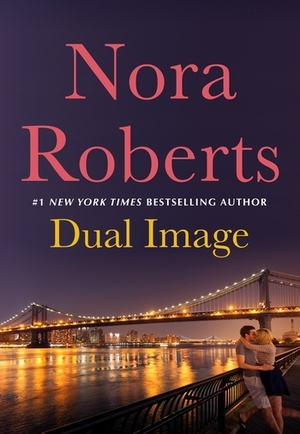 Dual Image by Nora Roberts