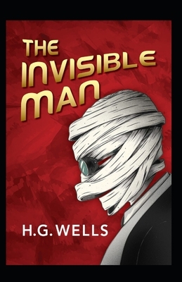 The Invisible Man Annotated by H.G. Wells