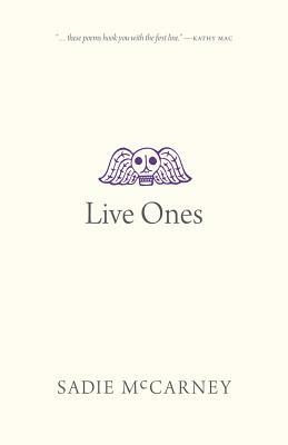 Live Ones by Sadie McCarney