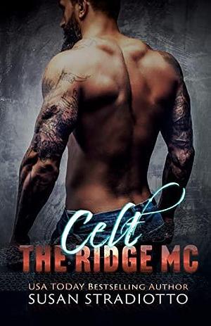 Celt: The Ridge MC by Susan Stradiotto, Susan Stradiotto