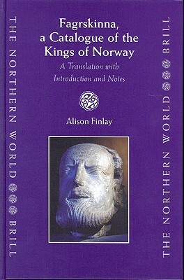 Fagrskinna, a Catalogue of the Kings of Norway: A Translation with Introduction and Notes by Alison Finlay