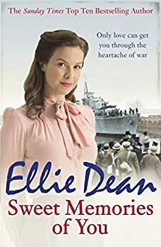 Sweet Memories of You by Ellie Dean