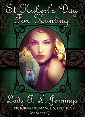 St Hubert's Day Fox Hunting by Lady T.L. Jennings