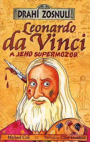 Leonardo da Vinci a jeho supermozog by Michael Cox