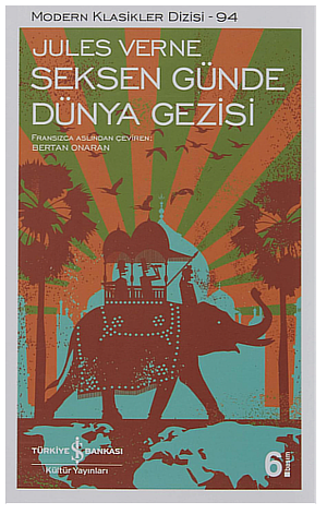 Seksen Günde Dünya Gezisi by Jules Verne