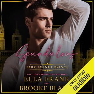 Scandalous Park Avenue Prince by Ella Frank, Brooke Blaine