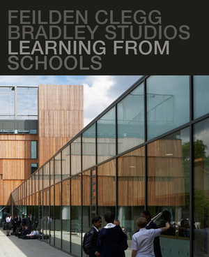 Learning from Schools by Dean Hawkes, Peter Clegg