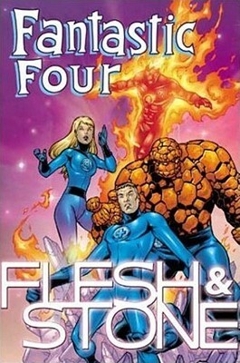 Fantastic Four: Flesh and Stone by Carlos Pacheco, Jeph Loeb, Rafael Marín