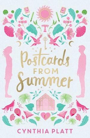 Postcards from Summer by Cynthia Platt