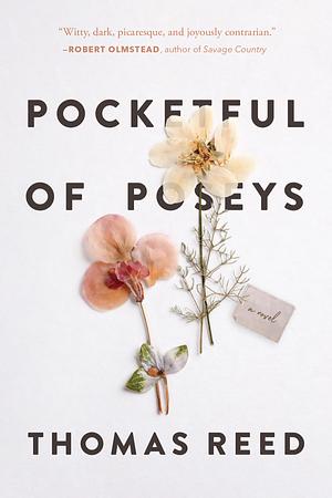 Pocketful of Poseys by Thomas Reed