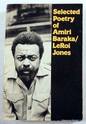 Selected Poetry of Amiri Baraka/Leroi Jones. by LeRoi Jones, Amiri Baraka