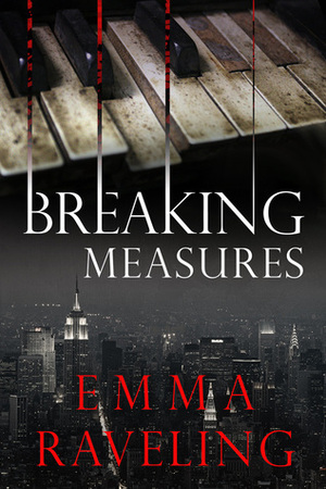 Breaking Measures by Emma Raveling