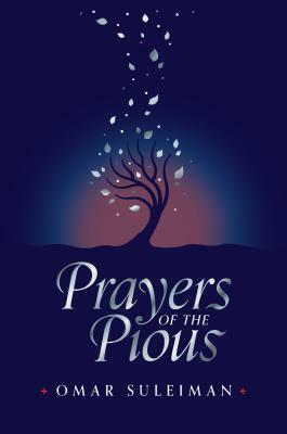 Prayers of the Pious by Omar Suleiman