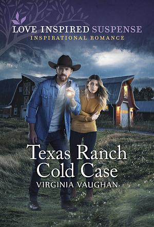 Texas Ranch Cold Case by Virginia Vaughan, Virginia Vaughan
