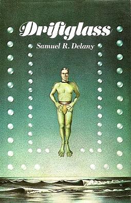 Driftglass by Samuel R. Delany