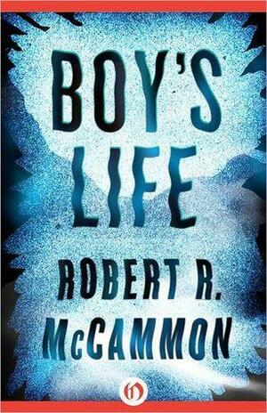 Boy's Life by Robert McCammon