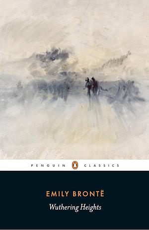 Wuthering Heights by Emily Brontë