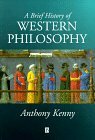 A Brief History of Western Philosophy by Anthony Kenny