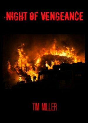 Night of Vengeance by Tim Miller