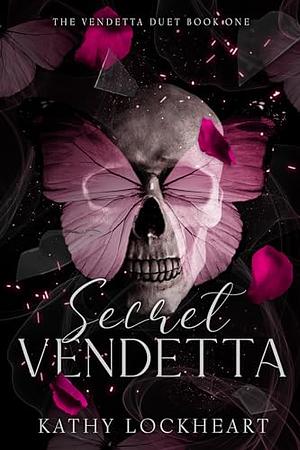 Secret Vendetta by Kathy Lockheart