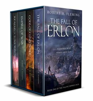 The Falling Empires Saga by Robert H. Fleming