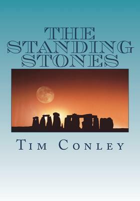 The Standing Stones by Tim Conley