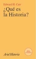 ¿Qué es la Historia? by Edward Hallett Carr