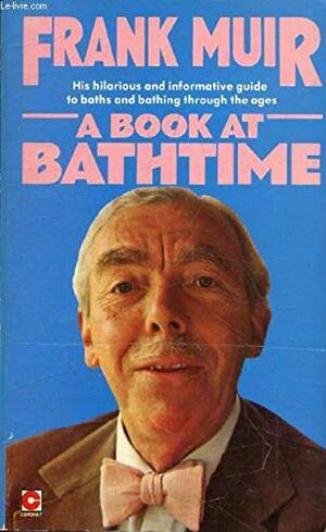 A Book at Bathtime by Frank Muir