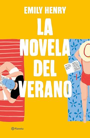 La novela del verano / Beach Read by Emily Henry, Emily Henry