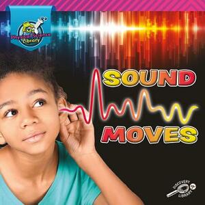 Sound Moves by Kaitlyn Duling