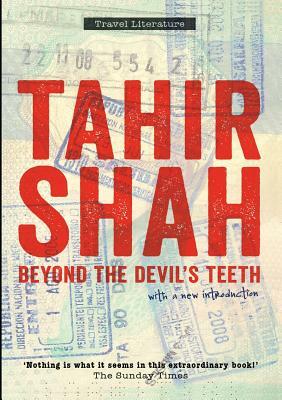 Beyond The Devil's Teeth by Tahir Shah