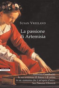 La passione di Artemisia by Susan Vreeland