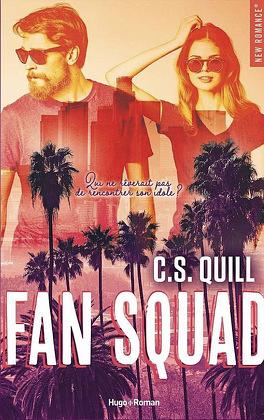 Fan Squad by C.S. Quill