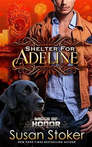 Shelter for Adeline by Susan Stoker