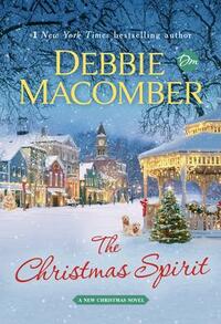 The Christmas Spirit by Debbie Macomber