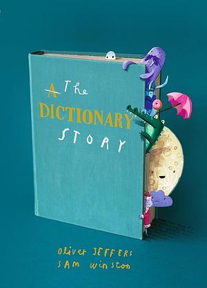 The Dictionary Book by Oliver Jeffers, Sam Winston