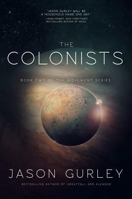 The Colonists by Jason Gurley