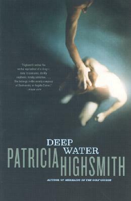 Deep Water by Patricia Highsmith