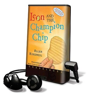 Leon and the Champion Chip by Allen Kurzweil