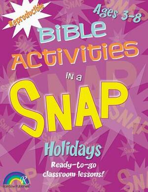 Bible Activities in a Snap: Holidays: Ages 3-8 by Barbara Rodgers