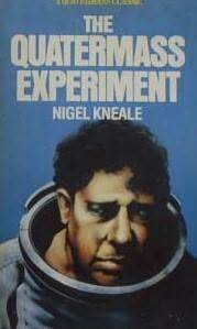 The Quatermass Experiment by Nigel Kneale