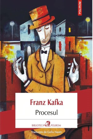 Procesul by Gellu Naum, Franz Kafka