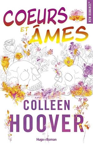 Cœurs et âmes  by Colleen Hoover