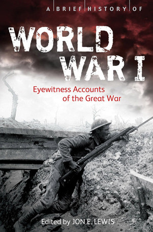 A Brief History of WWI by Jon E. Lewis
