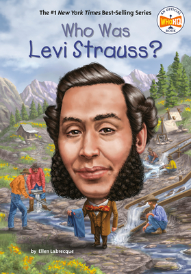 Who Was Levi Strauss? by Who HQ, Ellen Labrecque