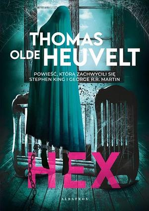 Hex by Thomas Olde Heuvelt